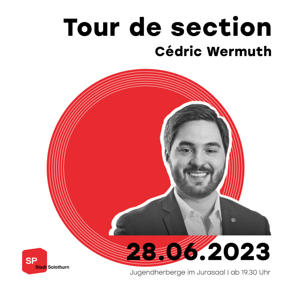 Tour de Section mit Cedric Wermuth
